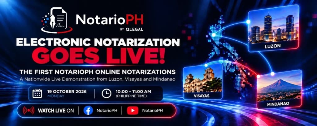 Quanby Legal: Electronic notarization goes live. The first Quanby Legal online notarizations, a nationwide live demonstration from Luzon, Visayas, and Mindanao on Monday, October 19, 2026, 10:00 to 11:00 AM Philippine time. Watch live on Facebook and YouTube.